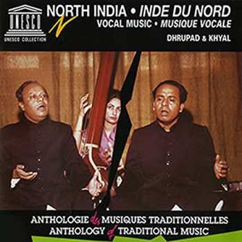 Album North India: Vocal Music Dhrupad & Kyhal / Var: North India: Vocal Music Dhrupad & Kyhal
