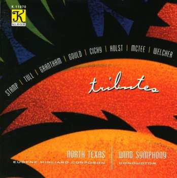 Album North Texas Wind Symphony: Tributes