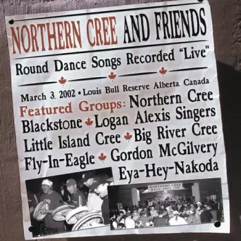 Northern Cree And Friends Round Dance Songs Recorded "Live"