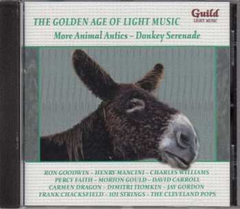 CD Various: The Golden Age of Light Music: More Animal Antics – Donkey Serenade