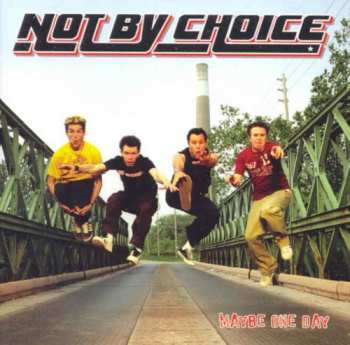 Album Not By Choice: Maybe One Day