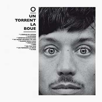 Album O: Un Torrent , La Boue