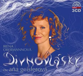 Obermannová : Divnovlásky Audiokniha