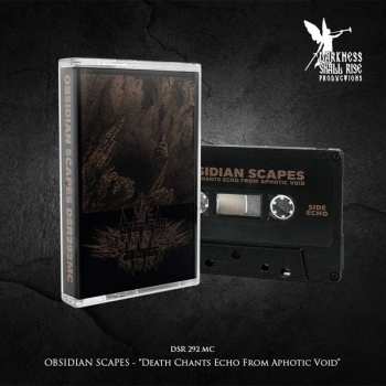 MC Obsidian Scapes: Death Chants Echo From Aphotic Void