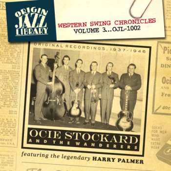 Album Ocie Stockard And His Wanderers: Western Swing Chronicles Vol. 3