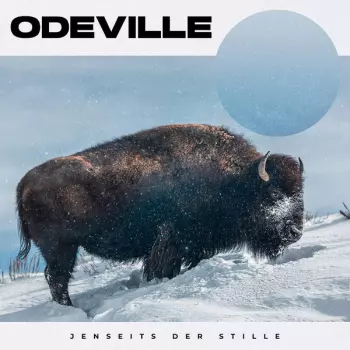 Odeville: Jenseits der Stille