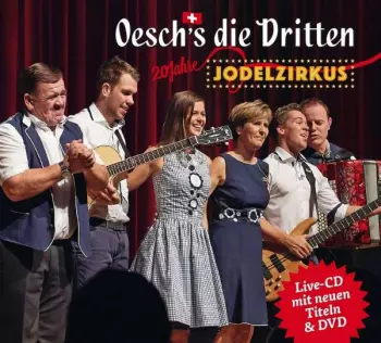 20 Jahre Jodelzirkus