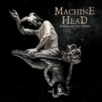 Album Machine Head: Øf Kingdøm and Crøwn