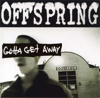 CD The Offspring: Gotta Get Away