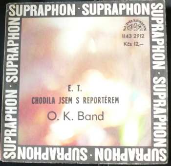 Album OK Band: E.T. / Chodila Jsem S Reportérem