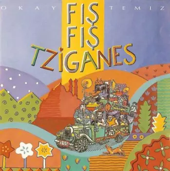 Fiş Fiş Tziganes