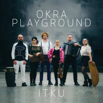 CD Okra Playground: Itku