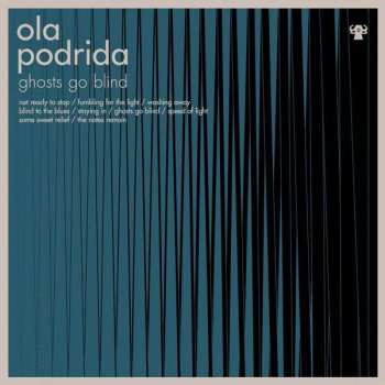 CD Ola Podrida: Ghosts Go Blind