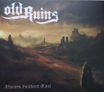 CD Old Ruins: Always Heading East 
