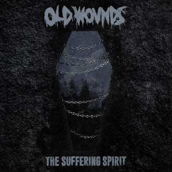 LP Old Wounds: Suffering Spirit