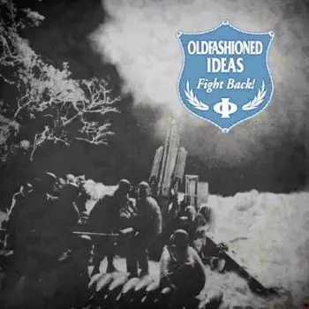 Oldfashioned Ideas: Fight Back!