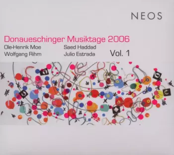 Donaueschinger Musiktage 2006, Vol. 1