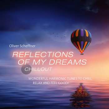 Album Oliver Scheffner: Reflections Of My Deams