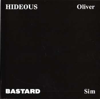 CD Oliver Sim: Hideous Bastard