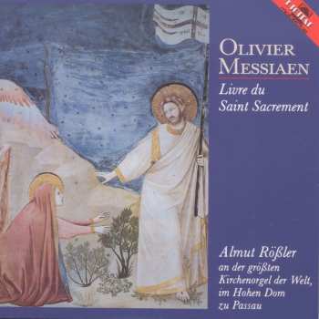 2CD Olivier Messiaen: Livre Du Saint Sacrement