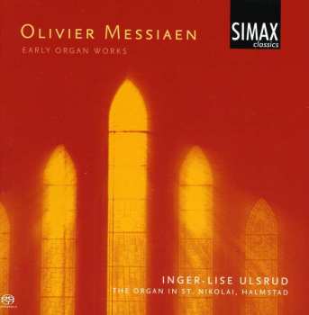 Album Olivier Messiaen: Early Organ Works