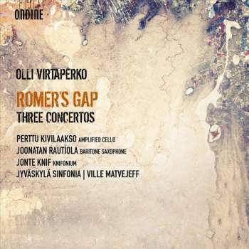 Album Jyväskylä Sinfonia: Romer's Gap - Three Concertos