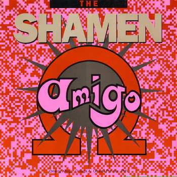 Album The Shamen: Omega Amigo