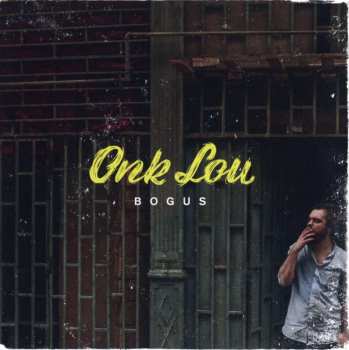 CD Onk Lou: Bogus