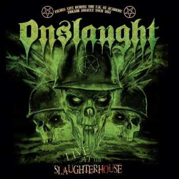 CD/DVD Onslaught: Live At The Slaughterhouse