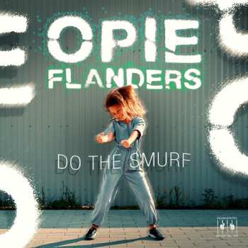 CD Opie Flanders: Do The Smurf