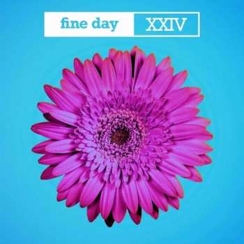 LP Opus III: Fine Day XXIV CLR