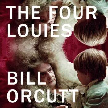 Orcutt,bill: Four Louies