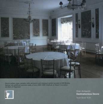 Album Oren Ambarchi: Destinationless Desire