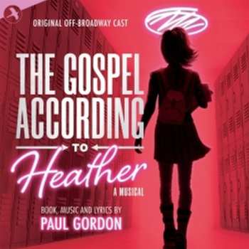 Album Original Off Broadway Cast: The Gospel According To Heather