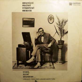 LP Originální Pražský Synkopický Orchestr: Stará, Natoč Gramofon