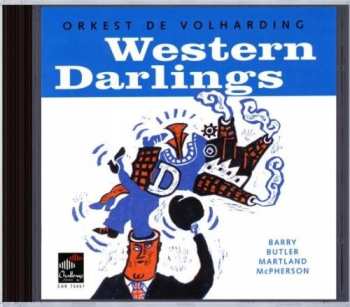 CD Orkest De Volharding: Western Darlings
