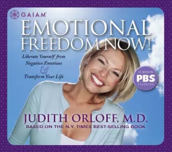 Orloff,judith: Emotional Freedom Now