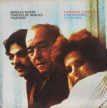 La Voglia La Pazzia L'Incoscienza L'Allegria