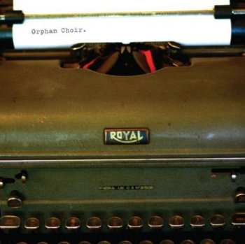 Album Orphan Choir: Orphan Choir