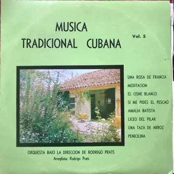 Album Orquesta Rodrigo Prats: Música Tradicional Cubana Vol. 5