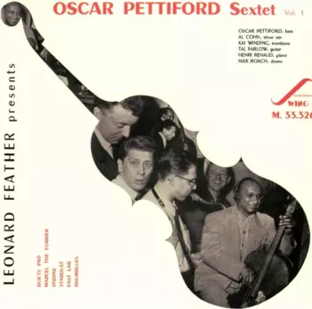 Oscar Pettiford Sextet: Oscar Pettiford Sextet