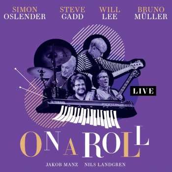 Album Nils Landgren: On A Roll Live