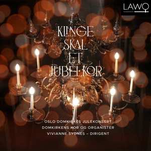 CD Oslo Domkor: Klinge Skal Et Jubelkor