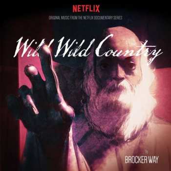 LP Brocker Way: Wild Wild Country