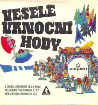 Ostravský Dětský Rozhlasový Sbor Domu Kultury VŽKG: Veselé Vánoční Hody