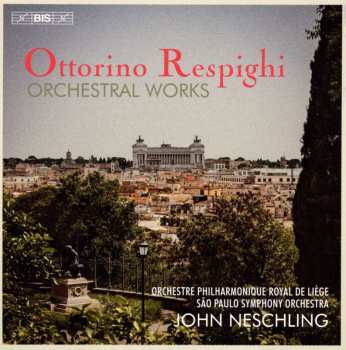 Zestaw pudełkowy/7SACD Ottorino Respighi: Orchestral Works