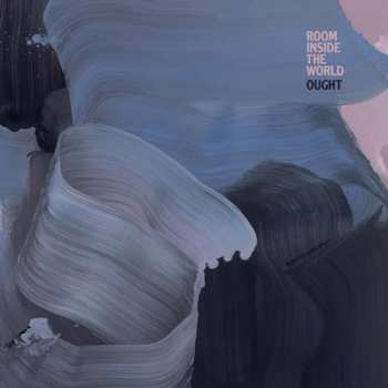 Album Ought: Room Inside The World