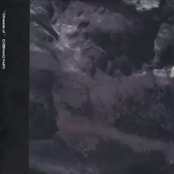 Overhang Party: Otherside Of