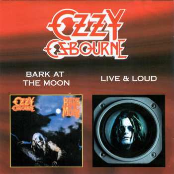 2CD Ozzy Osbourne: Bark At The Moon / Live & Loud