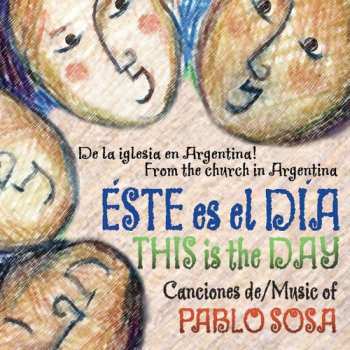 Album Pablo Sosa: Esta Es El Dia